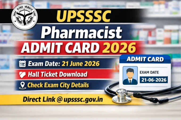UPSSSC Pharmacist Admit Card 2026
